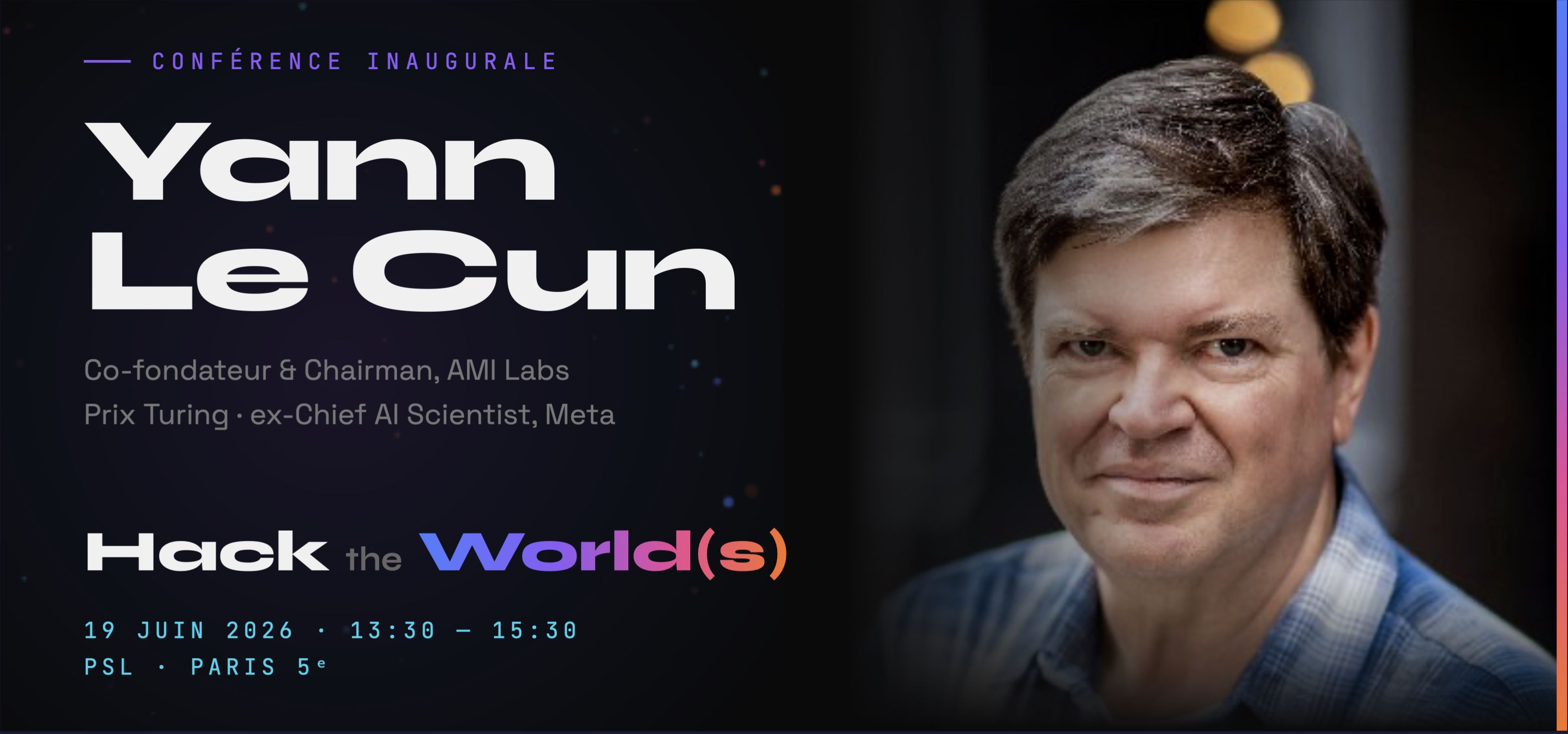 Image - HACK THE WORLD(s) - HACKATHON - 24H POUR REPENSER L'IA - AVEC YANN LECUN
